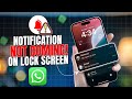 Fix WhatsApp Notifications Not Showing on Lock Screen iPhone