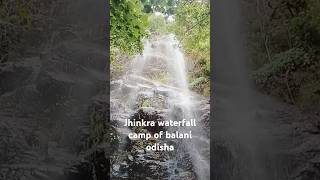 Jhinkra waterfall camp of balani odisha