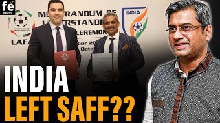 Why INDIAN FOOTBALL signed MOU with CAFA??