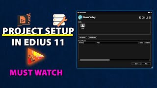 How to PROJECT SETUP (Full Guide) in EDIUS 11