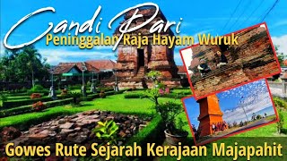 Gowes Rute Sejarah Majapahit | Candi Pari Jawa Timur | Peninggalan Raja Hayam Wuruk