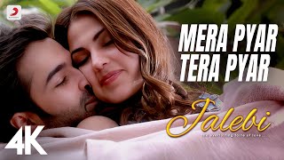 Mera Pyar Tera Pyar Full Video - Jaleb i |Arijit Singh | Varun & Rhea | Jeet Gannguli|Rashmi V.|4K