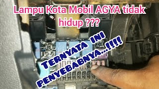 Solusi lampu kota padam akibat korsleting pada lampu TOYOTA AGYA 2014