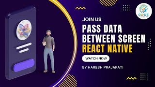 part2 - React Navigation v6 Passing Data Between Screens | React Native Tutorial In Hindi #13