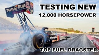 Testing 12,000 Horsepower Top Fuel Dragster