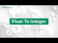 Float To Integer