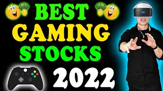 Best GAMING Stocks to Buy in 2022!!