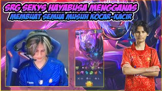 ENEMY KOCAR-KACIR !! SRG SEKYS HAYABUSA TUNJUK SKIL ..  !! SRG SEKYS HAYABUSA GAMEPLAY | MLBB