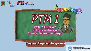 PGP Dasus Angkatan 9 Kabupaten Katingan, Provinsi Kalimantan Tengah #PTM1