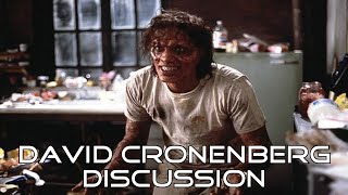 David Cronenberg Discussion