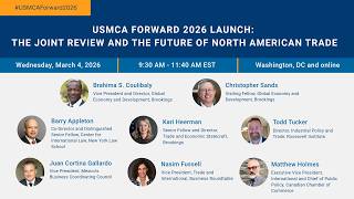 USMCA Forward 2026 launch: The joint review and the future of North American trade