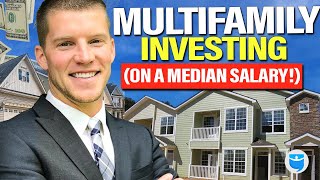 How to Invest in Multifamily Real Estate on a Middle-Class Salary