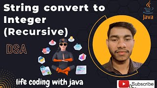 String covert to Integer #java #recursion