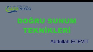 DOĞRU SUNUM TEKNİKLERİ ABDULLAH ECEVİT