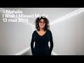 The Tunnel — Mahalia - I Wish I Missed My Ex