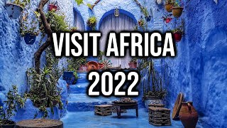 10 Best Countries To Visit In Africa In 2023/Travel The World