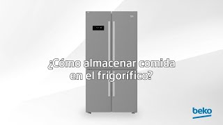 ¿Cómo almacenar comida en el frigorífico? | by Beko