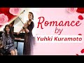 Romance by Yuhki Kuramoto (violin and piano)