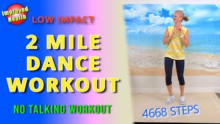2 MILE DANCE WORKOUT | Beginner Low Impact | At Home Workout | Improved Health