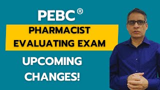 [PEBC] Pharmacist Evaluating Exam [EE] Upcoming Changes! 2024 -25