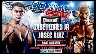 6.18 Gabriel Flores Jr. vs Josec Ruiz Full Fight