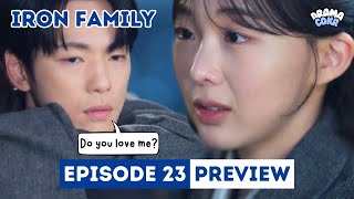 [Preview] IRON FAMILY EPISODE 23 | Keum Saerok falls in love with Kim Junghyun?!