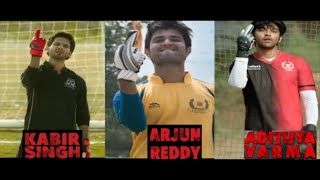 Comparison Of 3 Version | Arjun Reddy| Kabir Singh | Aditya Varma