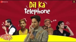 Dil Ka Telephone lyrics - Dream Girl | Ayushmann Khurrana |Meet Bros Ft.Jonita Gandhi& Nakash Aziz |
