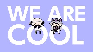 We are cool【轟はじめ/古石ビジュー】