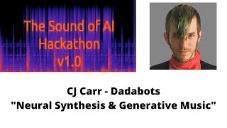Neural Synthesis & Generative Music: CJ Carr's Keynote Talk at the 1st TSOAI Hackathon