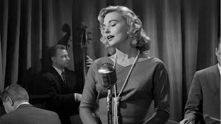 Lola Albright - I Didn't Know What Time It Was | TV Series: Peter Gunn (1958)