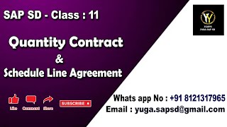 SAP SD- Class 11: Quantity contract \u0026 Schedule line agreement || Your's Yuga SAP SD