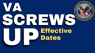 VA Screws Up Effective Dates | Appeals Modernization Act