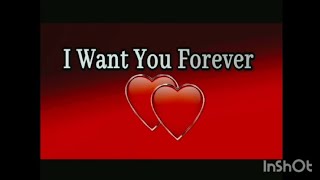 send this video to someone you love / I Want You Forever ❤🌹