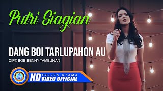 Putri Siagian DANG BOI TARLUPAHON AU Lagu Terpopuler 2022 Music HD