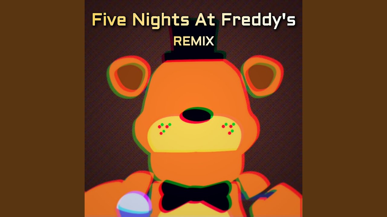 Five Nights At Freddy S Remix Youtube Music