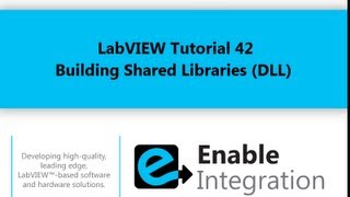 LabVIEW Tutorial 42 - Building Shared Libraries (Enable Integration)