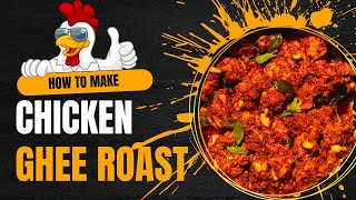 Chicken GHEE ROAST | Mangalorean Ghee Roast recipe #shettypriyankka #gheeroast #chicken