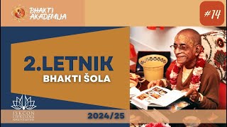 Bhakti šola-2.letnik #14 Vloga čaščenja Božanstev (2.del)