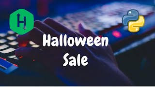 59 - Halloween Sale | Implementation | Hackerrank Solution | Python