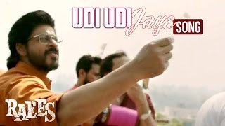Udi Udi Jaye Video Song - Raees | Shahrukh Khan, Mahira Khan -  Raees Song Preview