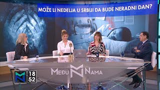 Tema dana - rad nedeljom za ili protiv ? Medju nama, 23.1.2020.