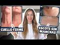 Cuello firme, escote sin manchas | elimina arrugas del cuello y manchas en el pecho