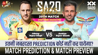 Joburg Super Kings vs Durban Super Giants SA20 2025 29th Match Prediction| JSK vs DSG #SA20predictio