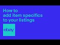 How to add Item Specifics to your listings | eBay for Business UK