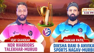 DIKSHA & ANVIKA NAGAV- MURBI vs NDR WARRIORS TALEKHAR-MURUD || RAIGAD PREMIER LEAGUE 2024