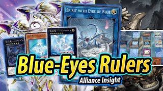 Blue-Eyes Rulers DECK TESTING | Alliance Insight