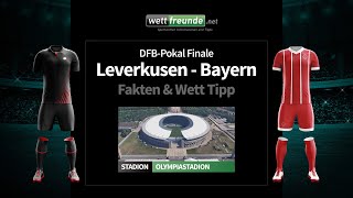 DFB-Pokal Finale Prognose & Wett-Tipp: Leverkusen - FC Bayern | 2019/20