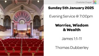 Charlotte Chapel | Evening Service | 5th January 2025