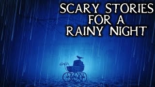 Scary True Stories Told In the Rain | Thunderstorm Video | (Scary Stories)